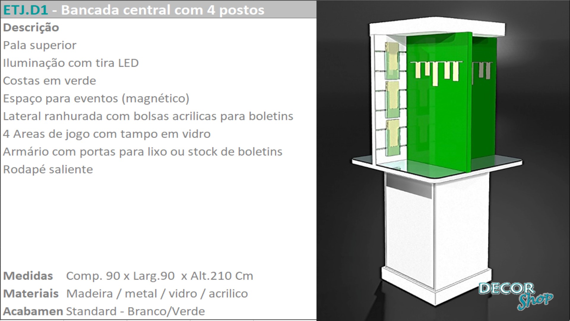 07 - Bancada central 4 postos