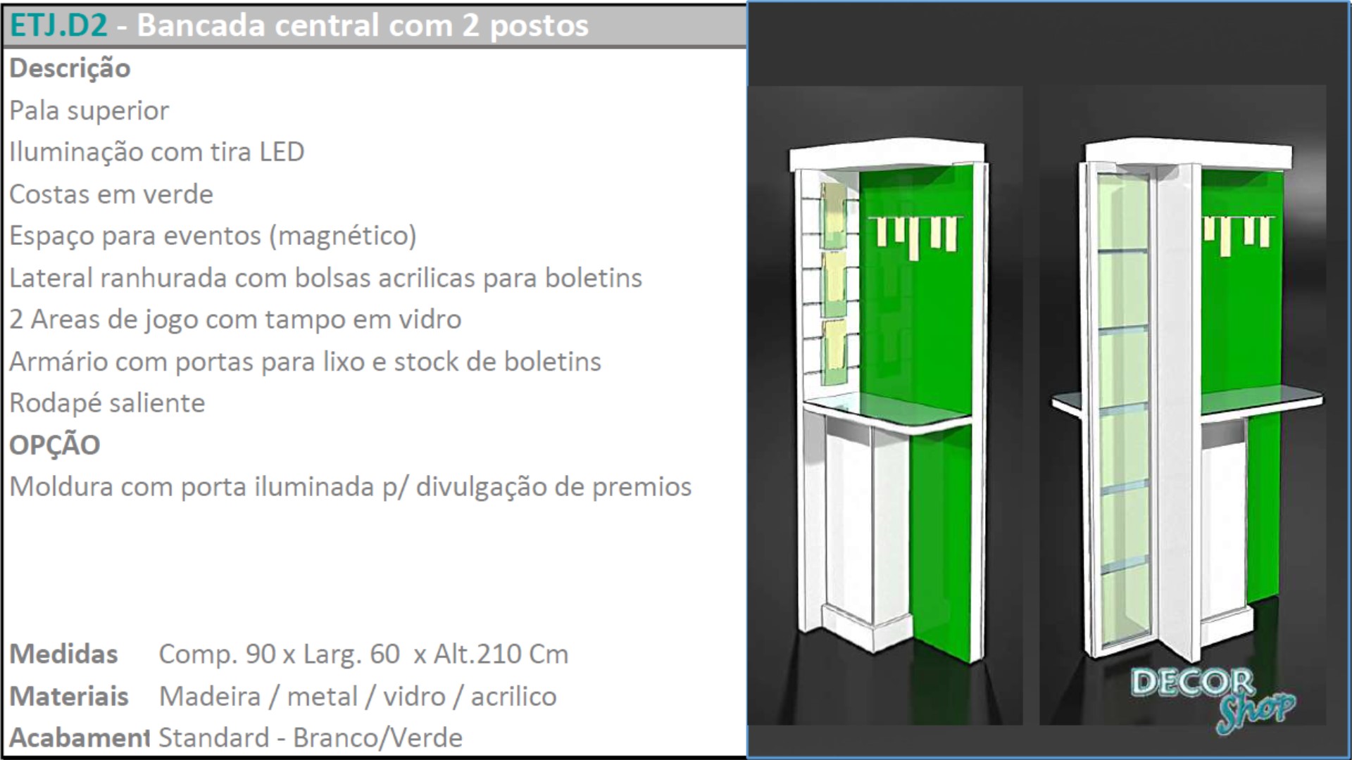 08 - Bancada central 2 postos