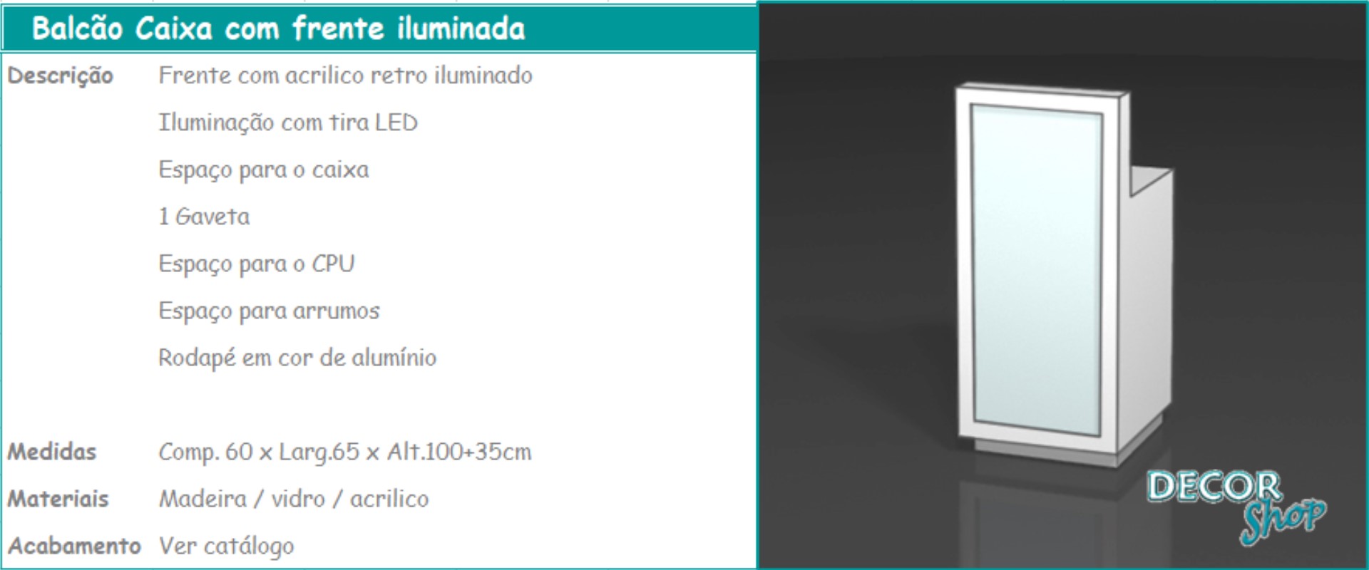 1 - Balcão caixa frente iluminada