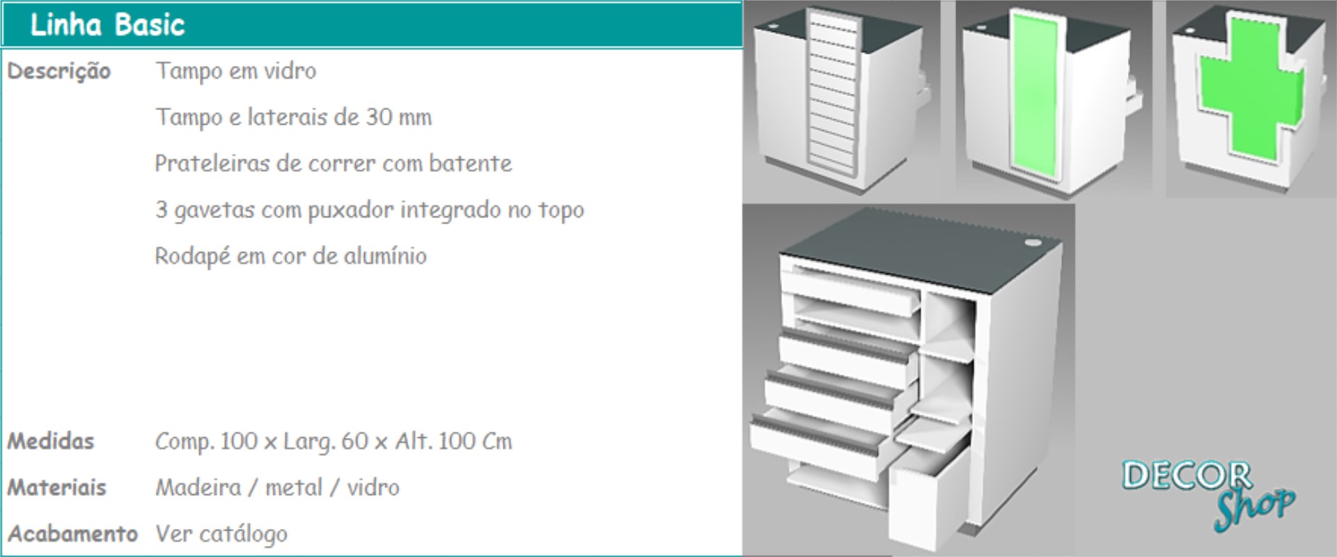 1 - Linha Basic