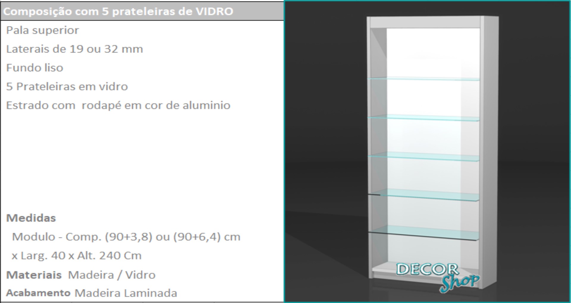 1 -Mod 5 prateleiras vidro