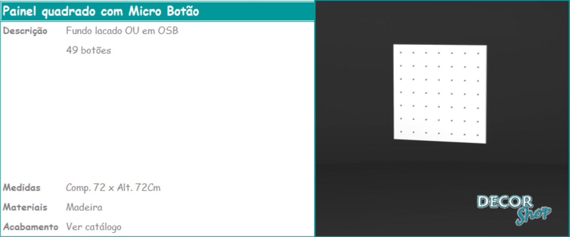 1 - Painel quadrado com Micro Botão