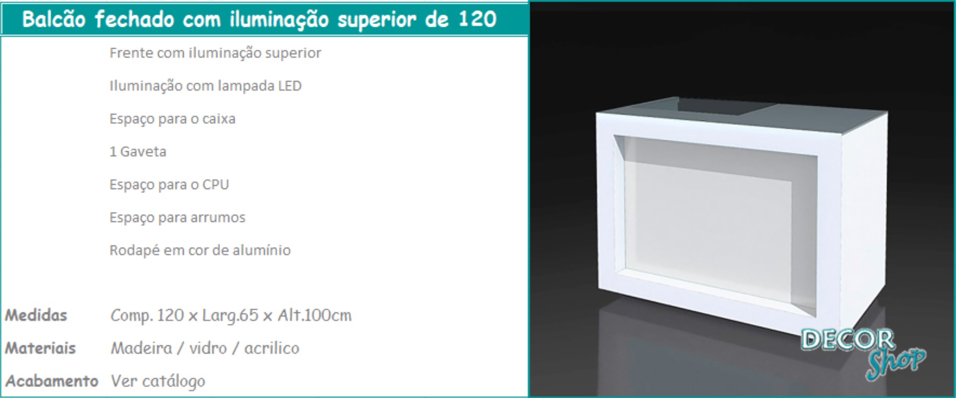 12 - Balcão fechado com iluminação superior 120cm