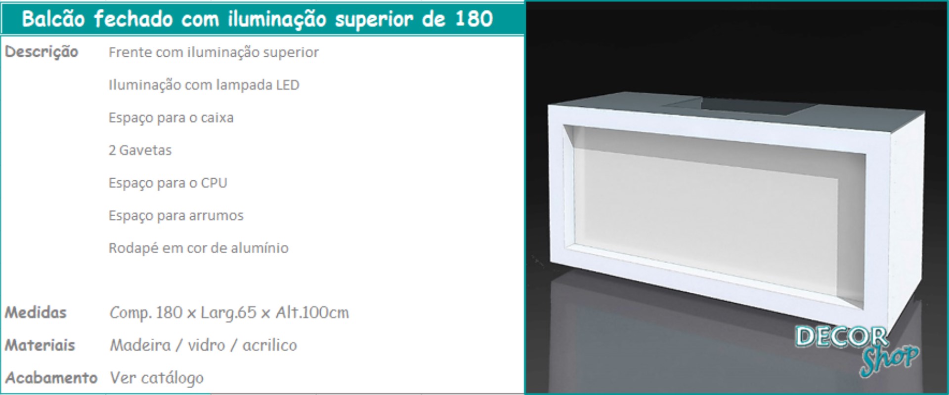 13 - Balcão fechado com iluminação superior 180cm