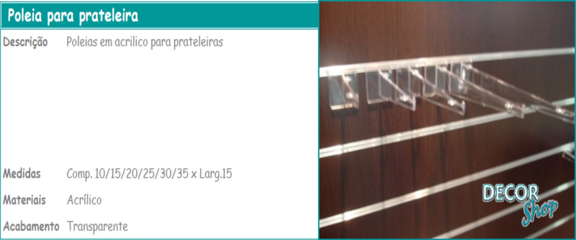 13 - Poleia para prateleira