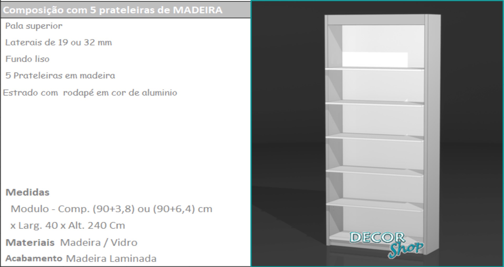 2 - Mod 5 prateleiras madeira