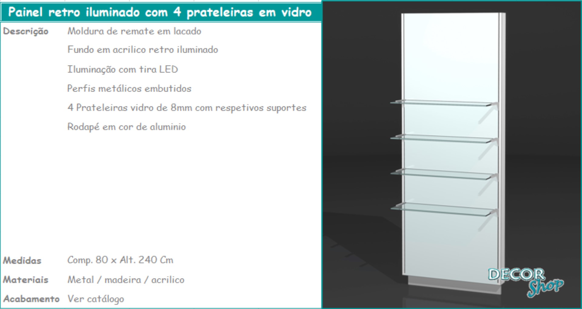 2 - Painel retro iluminado 4 prateleiras vidro