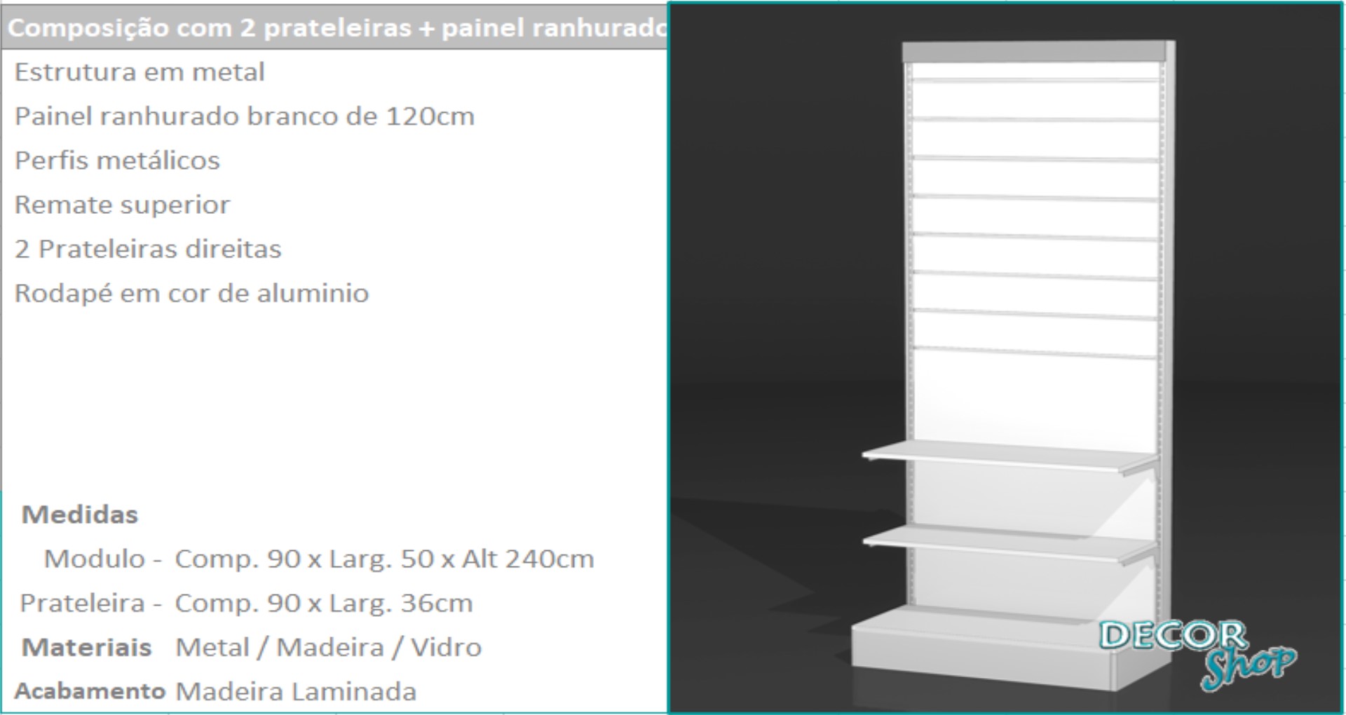 3 - Mod 2 prateleiras e ranhurado