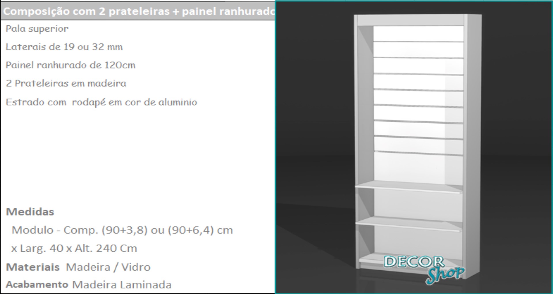 3 - Mod 2 prateleiras e ranhurado