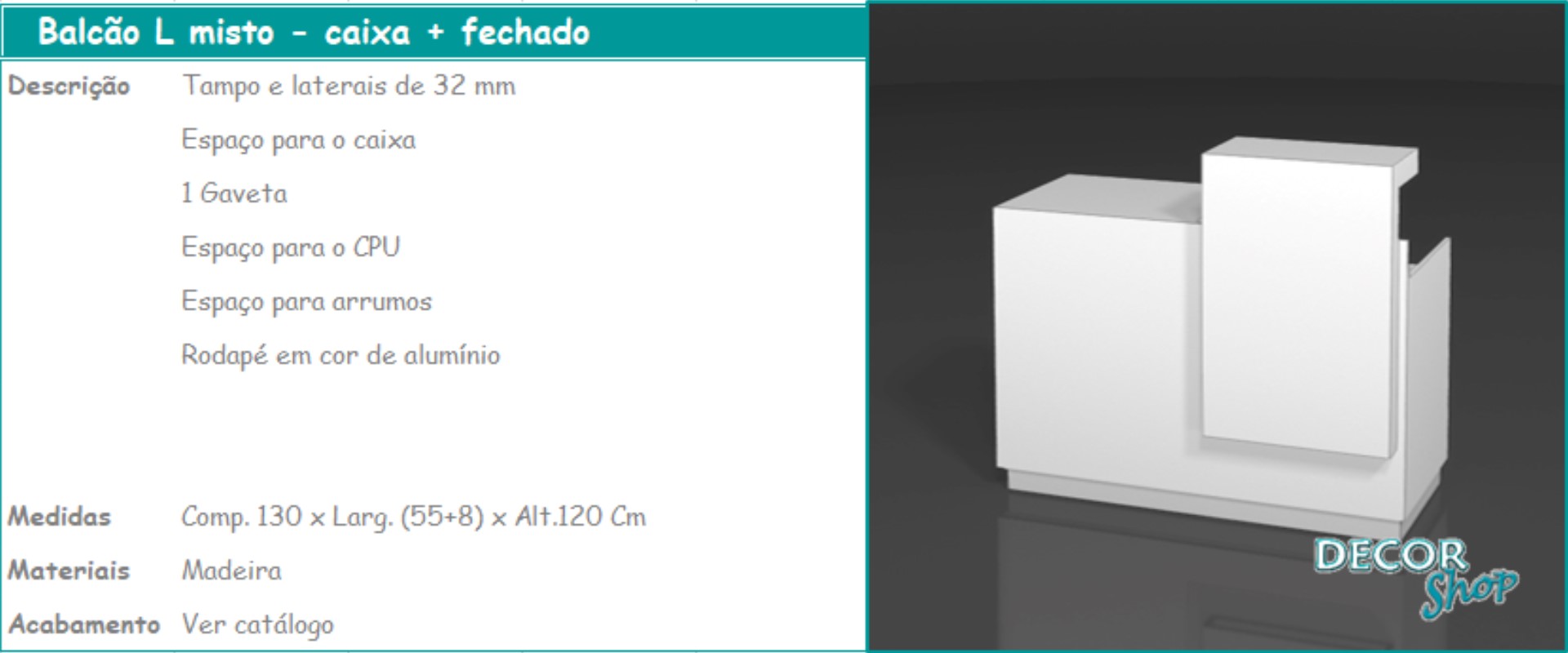 4 - Balcão L misto caixa + fechado