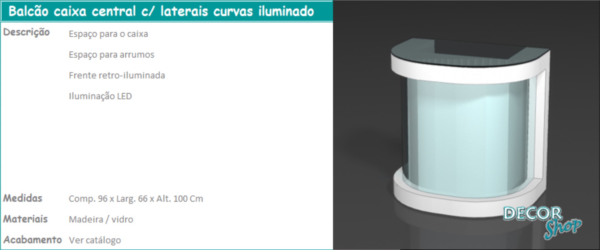 4 - Balcão caixa central laterais curvas iluminadas