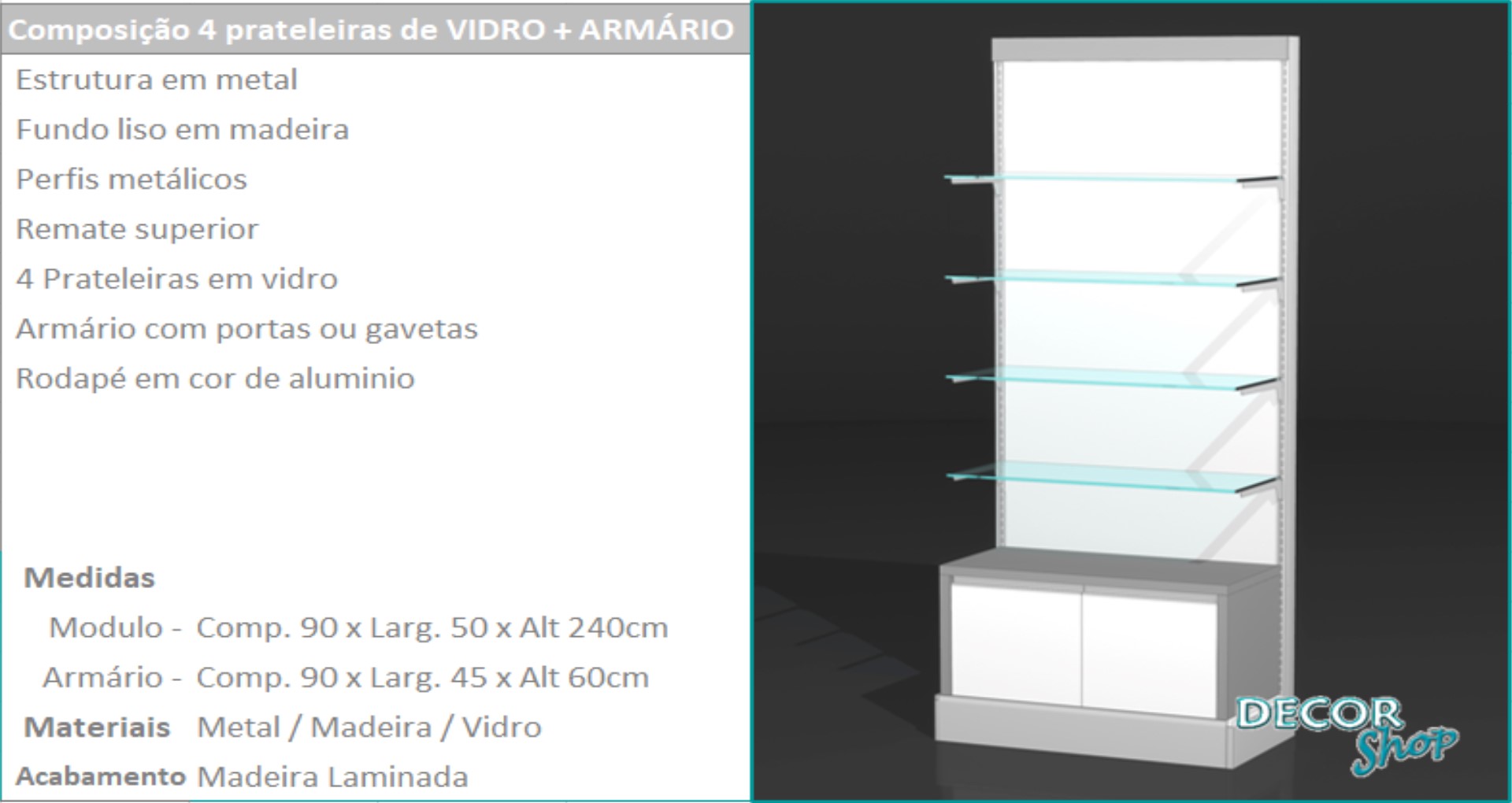 4 - Mod 4 prateleiras vidro e armário