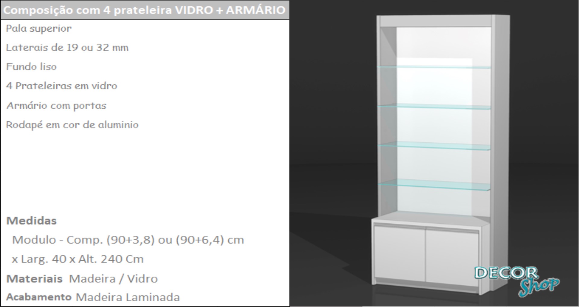 4 - Mod 4 prateleiras vidro e armário