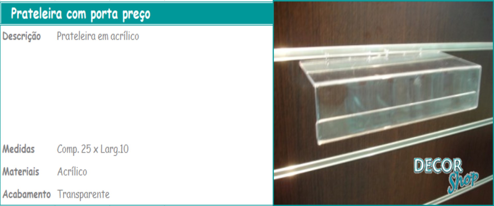 4 - Prateleira com porta preço