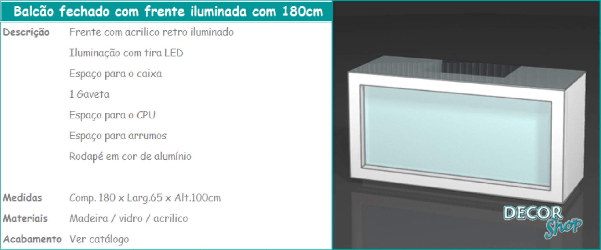 5 - Balcão fechadofrente iluminação 180cm