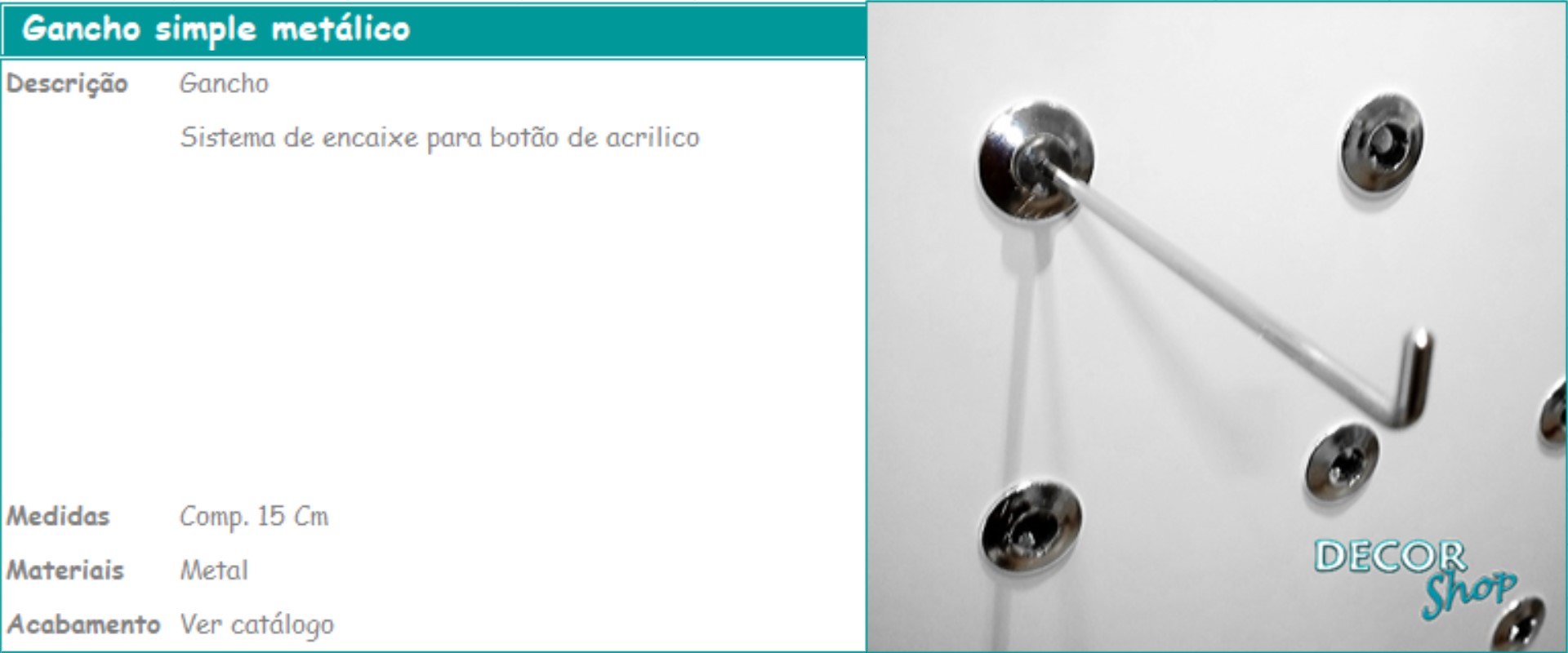 5 - Gancho metálico