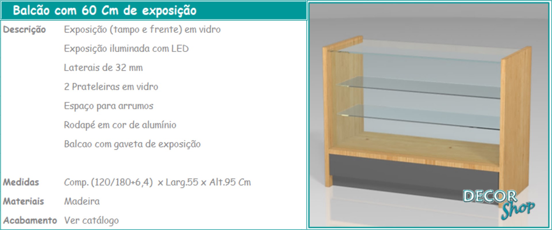 6 - Balcão 60cm de exposição