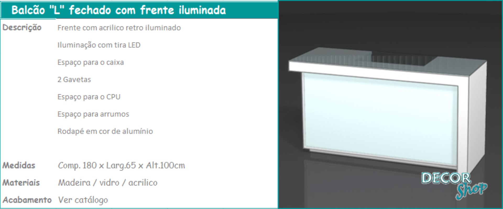6 - Balcão L fechado frente iluminada