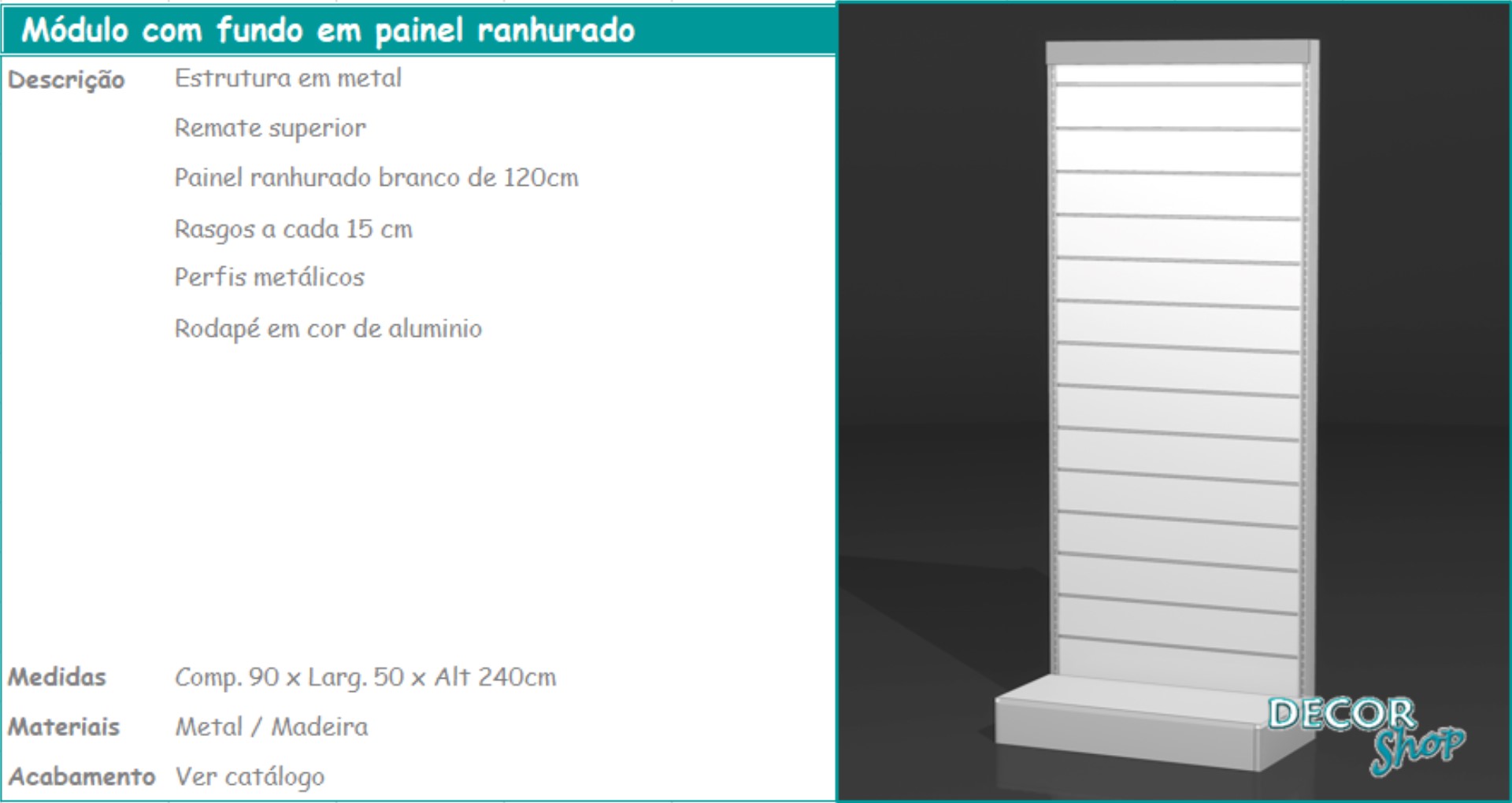 6 - Módulo fundo em painel ranhurado