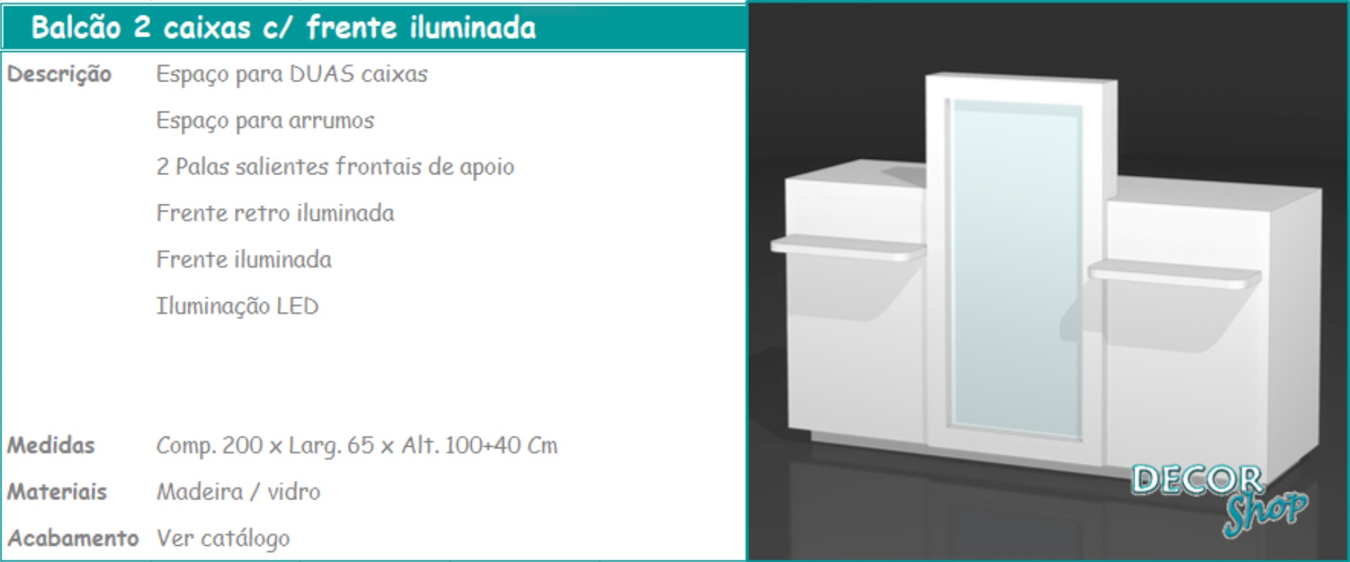 7 - Balcão 2 caixas com frente iluminada