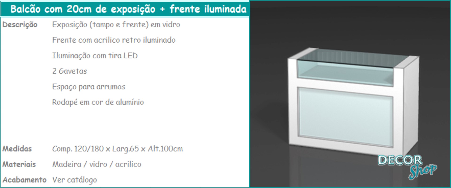 7 - Balcão 20cm exposição frente iluminada