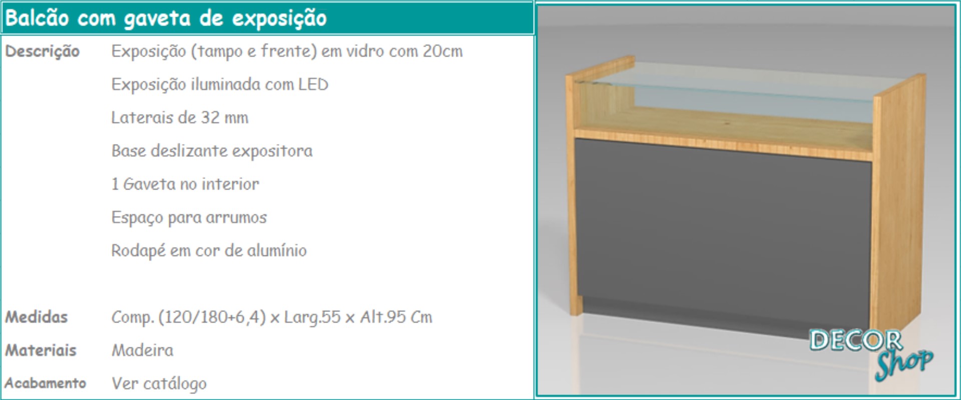 7 - Balcão com gaveta de exposição