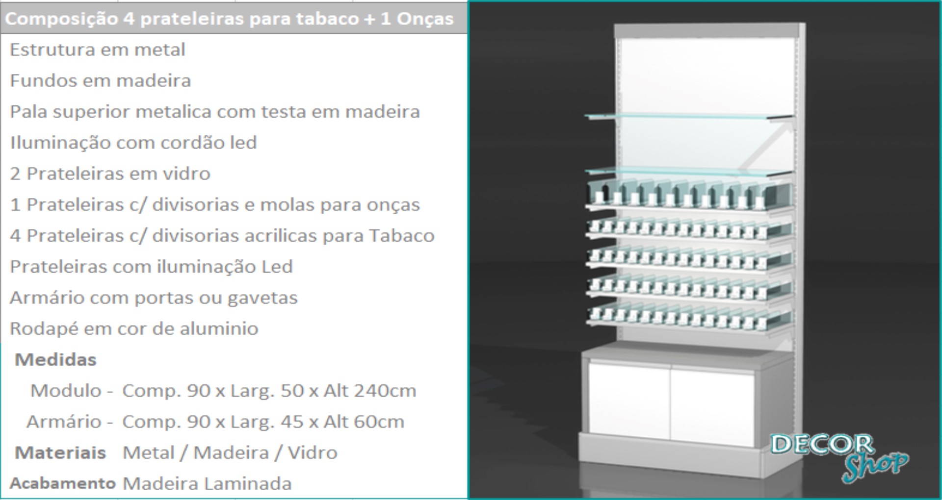 7 - Mod 4 prateleiras tabaco onças