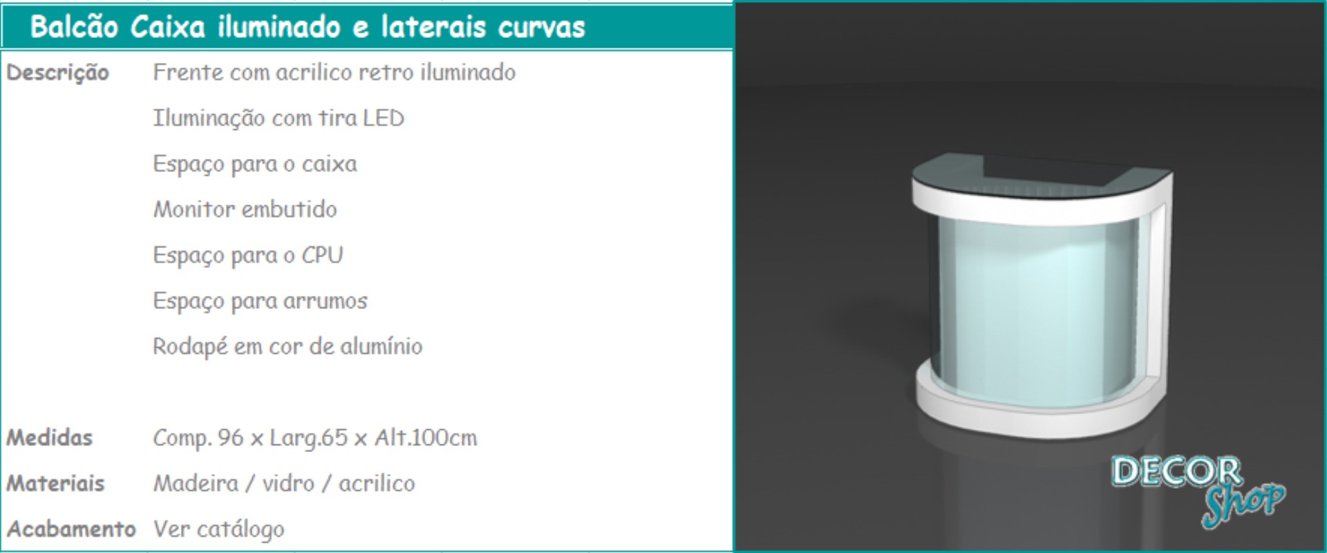 8 - Balcão caixa iluminado laterais curvas