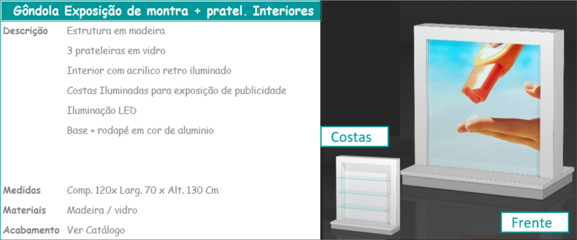 8 - Gondola exposição de montra + prateleiras interiores