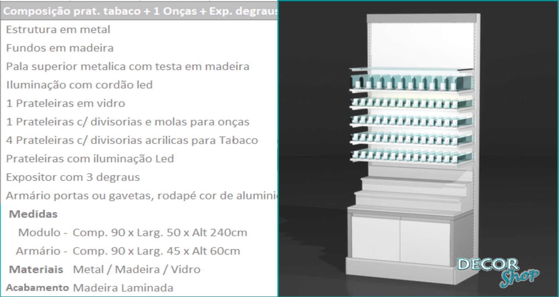 8 - Mod 4 prateleiras tabaco onças exp. degraus